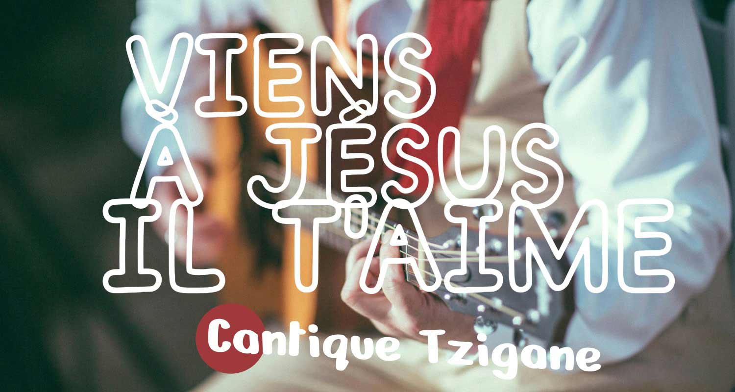 Viens à Jésus il t'aime