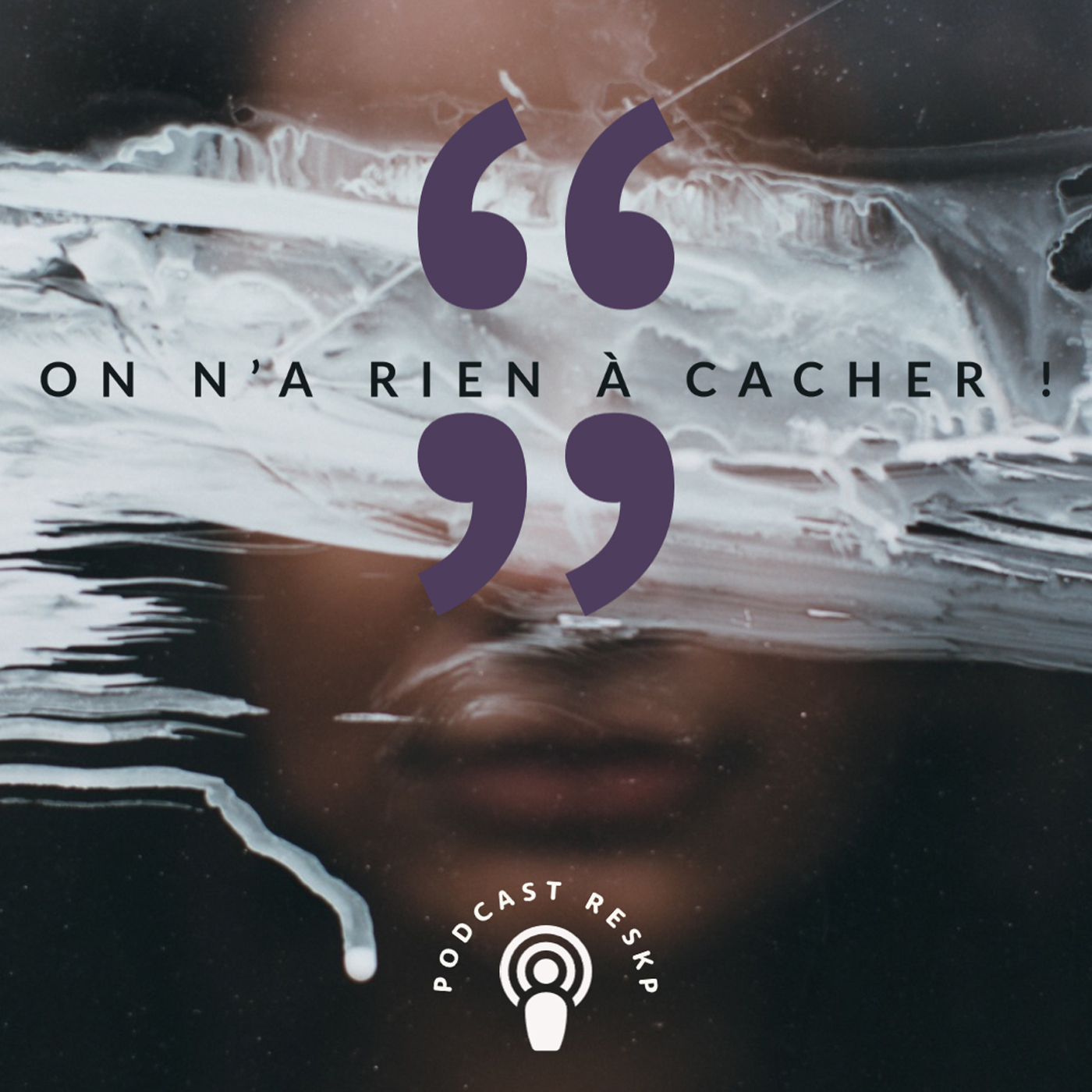 On n'a rien à cacher - Partie 2