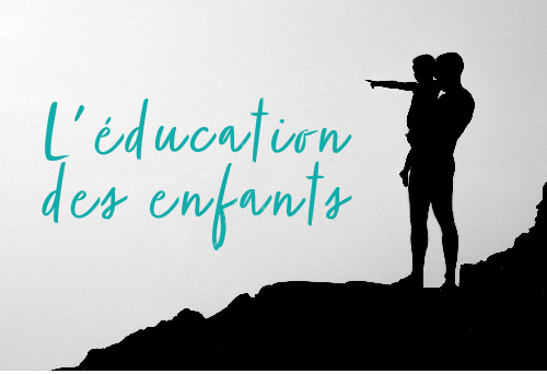 L'éducation des enfants