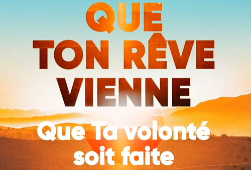 Que ton rêve vienne - 2
