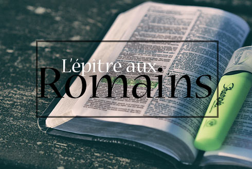 L'épître aux Romains - 1/5